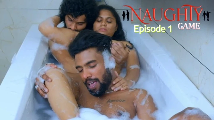 Naughty Game (2025) S01Ep01 NMX UNRATED Malayalam Hot Web Series