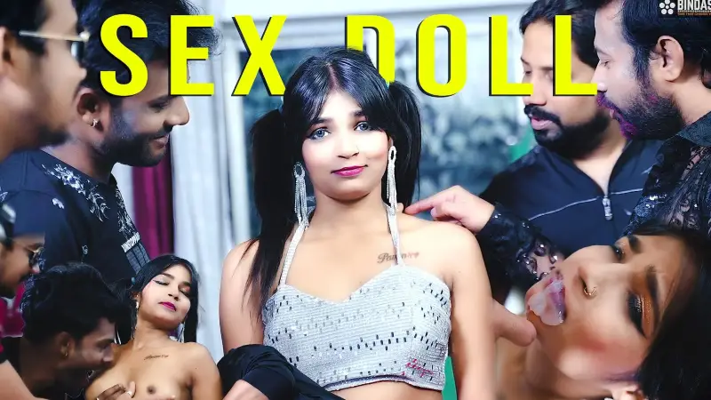 Sex Doll 2025 BindasTimes UNRATED Hindi Hot Short Film